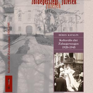 Kulturális élet Zalaegerszegen 1920-1945