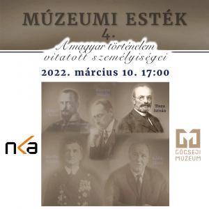 Múzeumi Esték 4. - Tisza István - 2022. március 10.