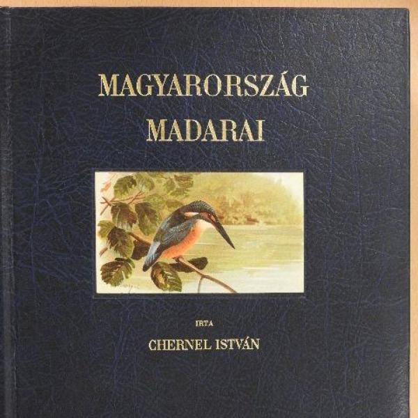 Magyarország madarai, írta Chernel István