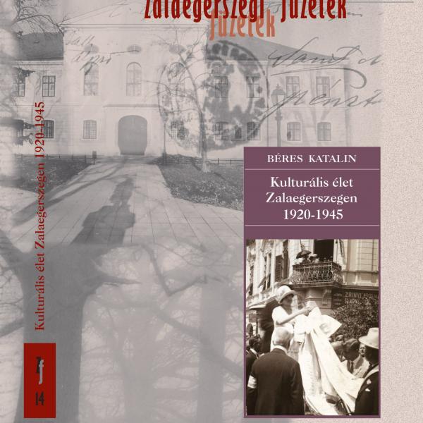Kulturális élet Zalaegerszegen 1920-1945