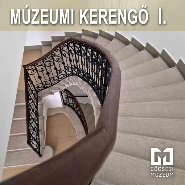 Múzeumi kerengő program a Göcseji Múzeumban
